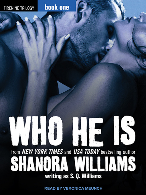 Title details for Who He Is by S. Q. Williams - Available